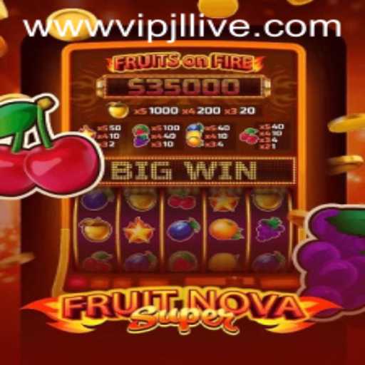 Exploring the Thrilling World of FruitNovaSuper and the Exciting VIPJL Live Experience